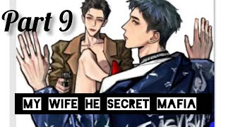 my wife He secret Mafia 😎😎 part 9hindi wangxainlover wangxian [upl. by Zara]