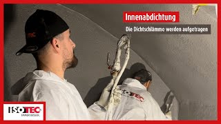 ISOTEC Innenabdichtung als Schutz vor seitlich eindringender Feuchte aus dem Erdreich❌💧 [upl. by Honna]