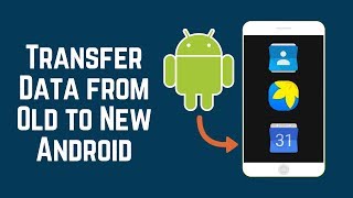 How to Transfer All Data from Old to New Android [upl. by Eimmot]