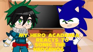 MHA reacts to sonic the hedgehog part 1 gacha club [upl. by Lowry]