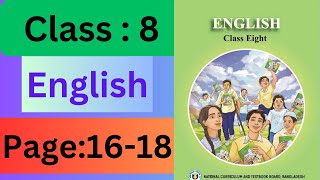 Class 8 English Book page 16 1718 2024 Solution  অষ্টম শ্রেণীর ইংলিশ বই সমাধান 16  18 পৃষ্ঠা [upl. by Weissman]