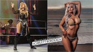 Behind the Character  Scarlett Bordeaux [upl. by Bird]