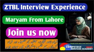 ZTBL Interview Experience I Maryam From Lahore I Competest I Ppsc I fpsc I NTS [upl. by Ano]