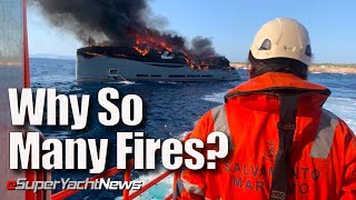 Shocking Footage of Yacht Fire  Why So Many Fires  Ep114 SuperYacht News [upl. by Trstram]