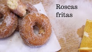 ROSCAS ROSQUILLAS FRITAS [upl. by Oibesue745]