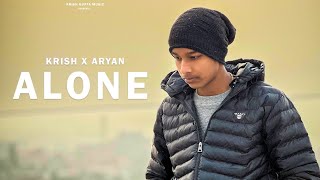 Alone  Krish x Aryan  Official Song [upl. by Gladwin]