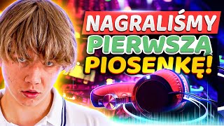 NAGRALIŚMY PIERWSZĄ PIOSENKĘ [upl. by Adekahs]