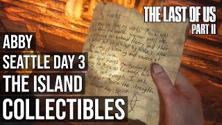 All Collectibles  Chapter Seattle Day 3 Abby  The Island  The Last of Us Part 2 [upl. by Lisk]