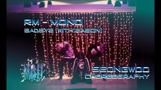 OUR CHOREO Song RM  badbye with eAeon [upl. by Aicenek803]