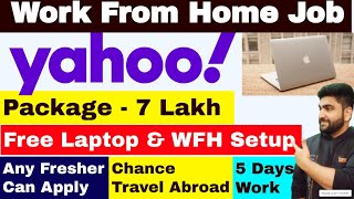 Yahoo Hiring Freshers  Top MNC Job  Work From Home Jobs  Yahoo  Online Job  Job Vacancy 2022 [upl. by Anhpad]