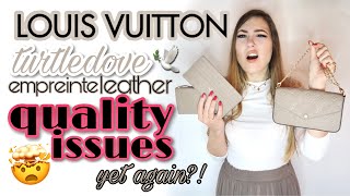 Louis Vuitton Pochette Felicie quality issues with turtledove empreinte leather  YET AGAIN Review [upl. by Jewett]