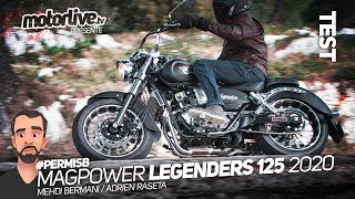 MAGPOWER LEGENDERS 125  PERMIS B POUR BIKER I TEST MOTORLIVE [upl. by Renat]