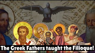 The Greek Fathers taught the Filioque [upl. by Ahsienad490]