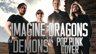 Imagine Dragons  Demons Punk Goes Pop quotPop Punk Coverquot [upl. by Penn]