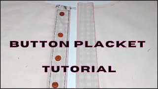 How to  Make and Sew a Button Placket Pattern [upl. by Cinimmod61]