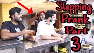 Slapping Prank Part 3  Pranks In Pakistan  Desi Pranks 20  Humanitarians [upl. by Cesaria]