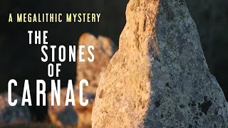 The Stones of Carnac A Megalithic Mystery 2018 [upl. by Etnomal]