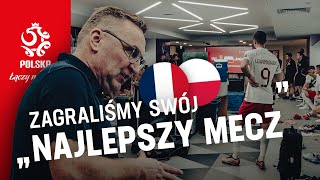 Z PODNIESIONĄ GŁOWĄ Kulisy meczu Francja – Polska [upl. by Mic92]