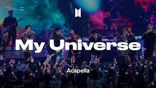 Coldplay x BTS 「My Universe」 Acapella [upl. by Cleary762]