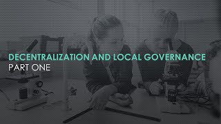 Decentralization and Local Governance [upl. by Labors154]