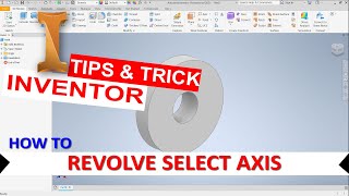 Inventor How To Revolve Select Axis [upl. by Akkire94]