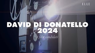 David di Donatello 2024 i film candidati [upl. by Cristabel959]