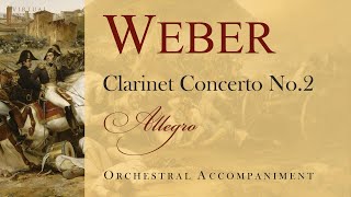 Weber  Clarinet Concerto No2 in E flat major Op74  1st movement orchestral accompaniment [upl. by Mahgem]