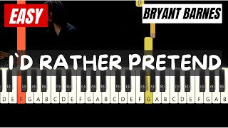 Id Rather Pretend  Bryant Barnes  Easy Piano Tutorial Perfect For Beginners [upl. by Ayisan529]