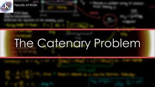 The Catenary Problem and Solution [upl. by Norbert727]