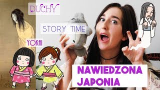 DUCHYDlaczego Japonia jest tak nawiedzona  story time [upl. by Puto199]