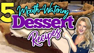 5 MouthWatering DESSERT RECIPES You Will LOVE  EASY DESSERT RECIPES You Will Make Again amp Again [upl. by Adnwahsal253]