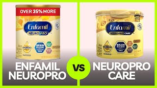 Enfamil Neuropro Vs Enfamil Neuropro Care Full Comparison [upl. by Schreiber]