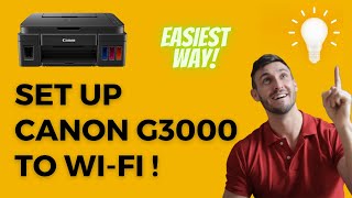 How to set up canon G3000 Printer  Connect to home WiFi  Connect to router [upl. by Nnaes]