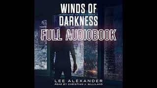 Winds of Darkness  FREE FULL AUDIOBOOK  SCIFIHORRORAPOCALYPTIC [upl. by Llebyram]