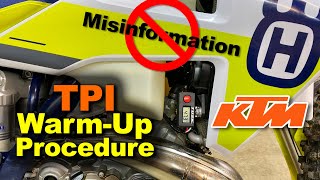 The REAL Way to Warm Up Your TPI  KTM  Husky  GAS GAS for 2023 amp 2022 2021 ‘20 ‘19 ‘18 [upl. by Valley429]