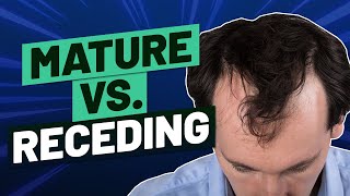 Mature Hairline Versus Receding Hairline  How To Tell The Difference [upl. by Cutter820]