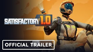 Satisfactory  Official Version 10 Launch Trailer [upl. by Kerad554]