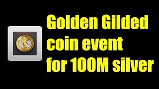 BDO Golden Gilded Coin Event until Nov272018 [upl. by Akital282]