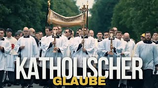 Die Schönheit des katholischen Glaubens [upl. by Pryor999]