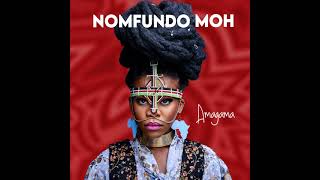 Nomfundo Moh  Phakade Lami ft Sha Sha Ami Faku Official Audio [upl. by Mendive]