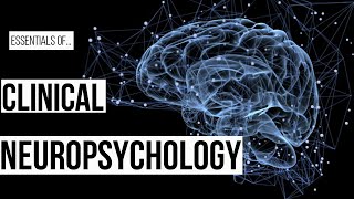 What is Clinical Neuropsychology [upl. by Zohar]