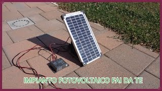 Come costruire un piccolo impianto fotovoltaico fai da te Tutorial [upl. by Aleedis]