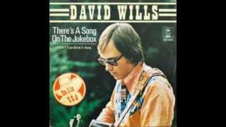 David Wills  Theres A Song On The Jukebox [upl. by Leasi]