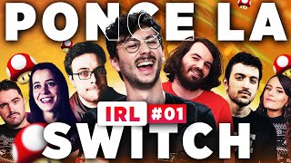 PONCE LA SWITCH IRL 13 avec toute la team  PONCE REPLAY 11062021 [upl. by Gnidleif]