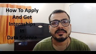 How To Apply And Get Internship For Data Science Opportunities [upl. by Enovahs]