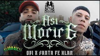 Ovi FT Santa Fe Klan  Así Moriré Video Oficial rap rapmexicano [upl. by Misaq]