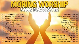 Best 100 Morning Worship Songs All Time With Lyrics ✝️ Uplifted Praise amp Worship Songs Collection [upl. by Hacissej]