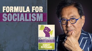 When Political Leaders Capitalize on the Poor  Capitalist Manifesto  Robert Kiyosaki [upl. by Neumark122]