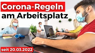 Corona  DAS gilt seit dem 20032022 bei der Arbeit [upl. by Helsell]