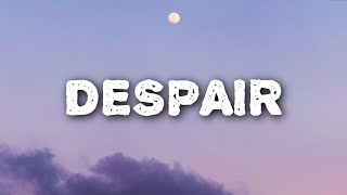 leo  despair Lyrics [upl. by Earised]